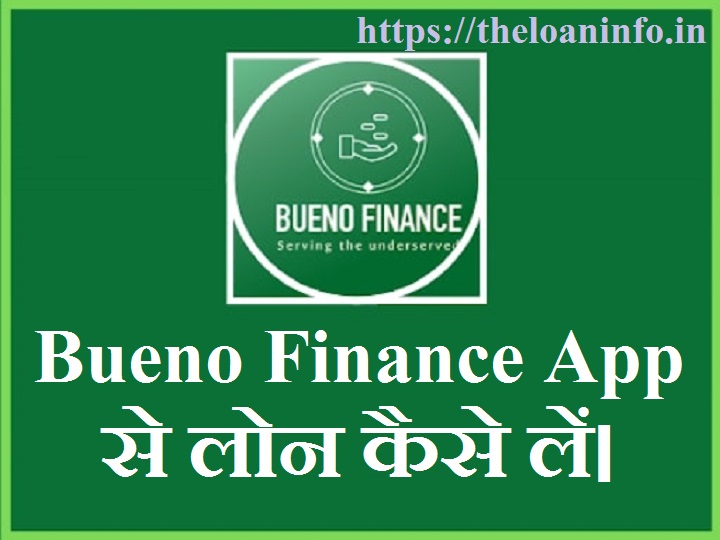 Bueno Finance loan