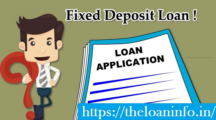 You are currently viewing Loan against FD in Hindi | FD Loan कैसे मिलता है? Fixed Deposit Loan Ki Jankari
