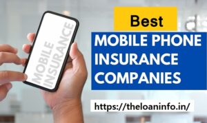 Read more about the article भारत में सर्वश्रेष्ठ मोबाइल बीमा कंपनी 2023 | Best Mobile Insurance Company in India in Hindi